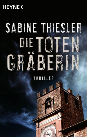 Buchcover Die Totengräberin | Sabine Thiesler | EAN 9783453434684 | ISBN 3-453-43468-4 | ISBN 978-3-453-43468-4