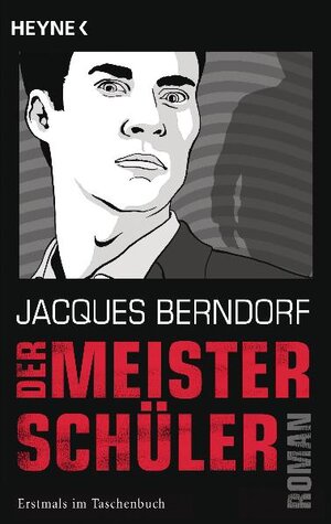 Buchcover Der Meisterschüler | Jacques Berndorf | EAN 9783453435346 | ISBN 3-453-43534-6 | ISBN 978-3-453-43534-6