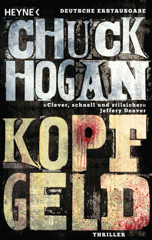 Buchcover Kopfgeld | Chuck Hogan | EAN 9783453435391 | ISBN 3-453-43539-7 | ISBN 978-3-453-43539-1