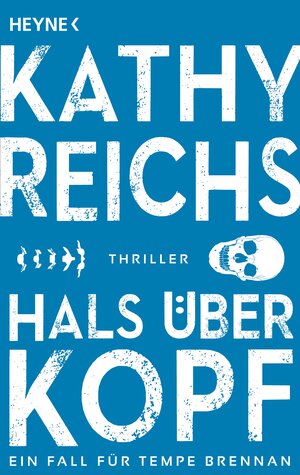 Buchcover Hals über Kopf | Kathy Reichs | EAN 9783453436558 | ISBN 3-453-43655-5 | ISBN 978-3-453-43655-8