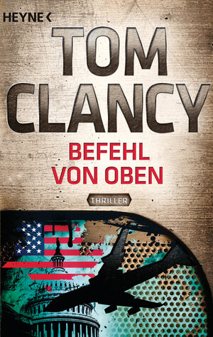 Buchcover Befehl von oben | Tom Clancy | EAN 9783453436794 | ISBN 3-453-43679-2 | ISBN 978-3-453-43679-4