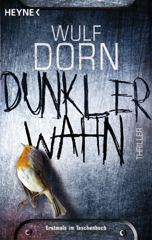 Buchcover Dunkler Wahn | Wulf Dorn | EAN 9783453437012 | ISBN 3-453-43701-2 | ISBN 978-3-453-43701-2