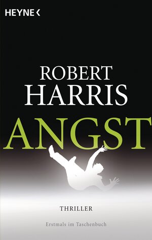 Buchcover Angst | Robert Harris | EAN 9783453437135 | ISBN 3-453-43713-6 | ISBN 978-3-453-43713-5