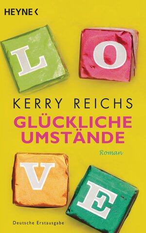 Buchcover Glückliche Umstände | Kerry Reichs | EAN 9783453437227 | ISBN 3-453-43722-5 | ISBN 978-3-453-43722-7