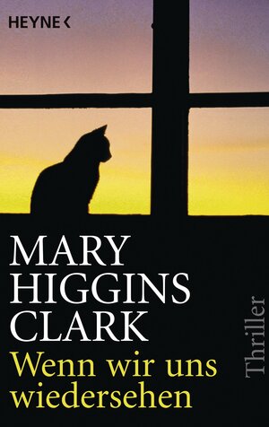 Buchcover Wenn wir uns wiedersehen | Mary Higgins Clark | EAN 9783453437302 | ISBN 3-453-43730-6 | ISBN 978-3-453-43730-2