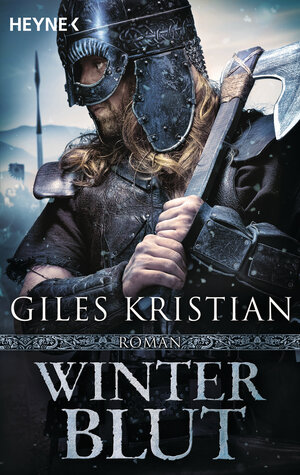 Buchcover Winterblut | Giles Kristian | EAN 9783453438255 | ISBN 3-453-43825-6 | ISBN 978-3-453-43825-5