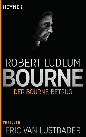 Buchcover Der Bourne Betrug | Robert Ludlum | EAN 9783453438620 | ISBN 3-453-43862-0 | ISBN 978-3-453-43862-0