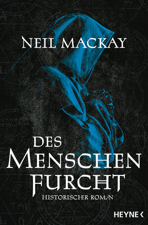 Buchcover Des Menschen Furcht | Neil Mackay | EAN 9783453438750 | ISBN 3-453-43875-2 | ISBN 978-3-453-43875-0