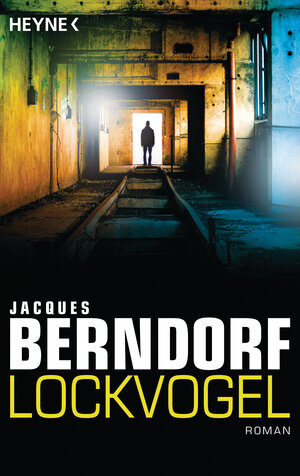 Buchcover Lockvogel | Jacques Berndorf | EAN 9783453438828 | ISBN 3-453-43882-5 | ISBN 978-3-453-43882-8