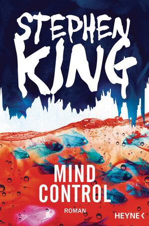 Buchcover Mind Control | Stephen King | EAN 9783453439078 | ISBN 3-453-43907-4 | ISBN 978-3-453-43907-8