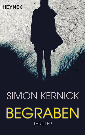 Buchcover Begraben | Simon Kernick | EAN 9783453439191 | ISBN 3-453-43919-8 | ISBN 978-3-453-43919-1