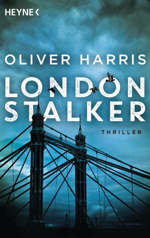 Buchcover London Stalker | Oliver Harris | EAN 9783453439276 | ISBN 3-453-43927-9 | ISBN 978-3-453-43927-6