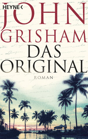 Buchcover Das Original | John Grisham | EAN 9783453439528 | ISBN 3-453-43952-X | ISBN 978-3-453-43952-8