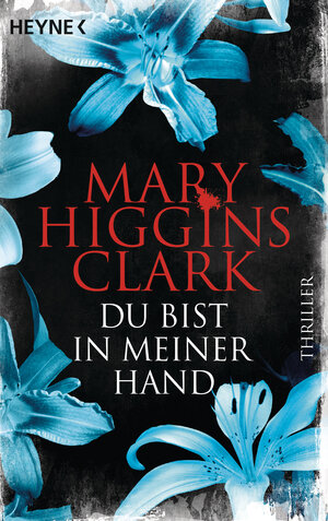 Buchcover Du bist in meiner Hand | Mary Higgins Clark | EAN 9783453439993 | ISBN 3-453-43999-6 | ISBN 978-3-453-43999-3