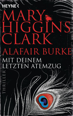 Buchcover Mit deinem letzten Atemzug | Mary Higgins Clark | EAN 9783453440012 | ISBN 3-453-44001-3 | ISBN 978-3-453-44001-2