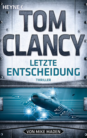 Buchcover Letzte Entscheidung | Tom Clancy | EAN 9783453441316 | ISBN 3-453-44131-1 | ISBN 978-3-453-44131-6