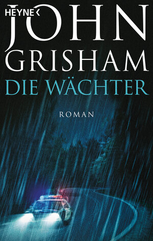 Buchcover Die Wächter | John Grisham | EAN 9783453441323 | ISBN 3-453-44132-X | ISBN 978-3-453-44132-3