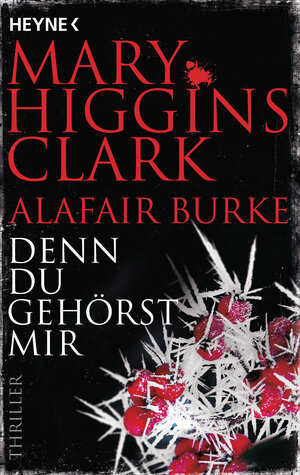 Buchcover Denn du gehörst mir | Mary Higgins Clark | EAN 9783453441354 | ISBN 3-453-44135-4 | ISBN 978-3-453-44135-4