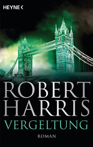 Buchcover Vergeltung | Robert Harris | EAN 9783453441446 | ISBN 3-453-44144-3 | ISBN 978-3-453-44144-6