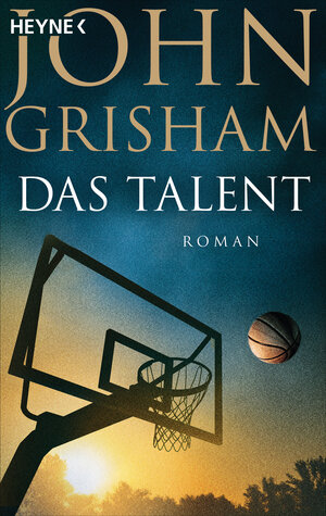 Buchcover Das Talent | John Grisham | EAN 9783453441668 | ISBN 3-453-44166-4 | ISBN 978-3-453-44166-8