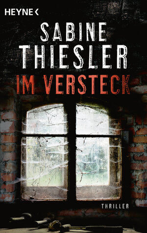 Buchcover Im Versteck | Sabine Thiesler | EAN 9783453441712 | ISBN 3-453-44171-0 | ISBN 978-3-453-44171-2