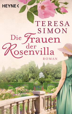 Buchcover Die Frauen der Rosenvilla | Teresa Simon | EAN 9783453471313 | ISBN 3-453-47131-8 | ISBN 978-3-453-47131-3