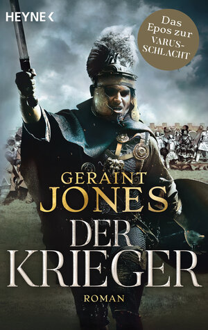 Buchcover Der Krieger | Geraint Jones | EAN 9783453471603 | ISBN 3-453-47160-1 | ISBN 978-3-453-47160-3