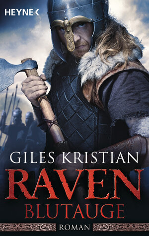Buchcover Raven - Blutauge | Giles Kristian | EAN 9783453471627 | ISBN 3-453-47162-8 | ISBN 978-3-453-47162-7