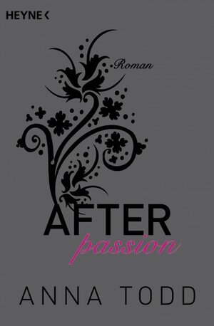 Buchcover After passion | Anna Todd | EAN 9783453491168 | ISBN 3-453-49116-5 | ISBN 978-3-453-49116-8