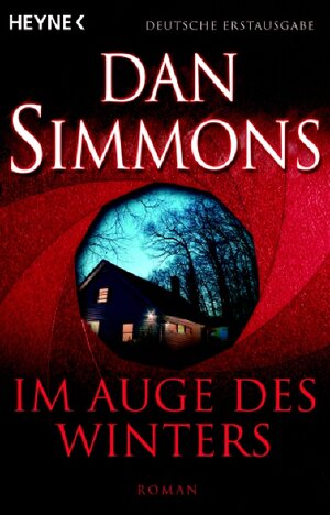 Buchcover Im Auge des Winters | Dan Simmons | EAN 9783453521421 | ISBN 3-453-52142-0 | ISBN 978-3-453-52142-1
