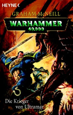 Die Krieger von Ultramar: Warhammer 40.000-Roman