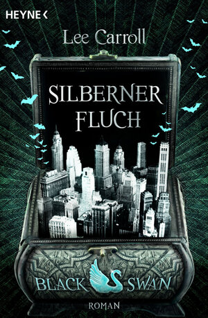 Buchcover Black Swan - Silberner Fluch | Lee Carroll | EAN 9783453526976 | ISBN 3-453-52697-X | ISBN 978-3-453-52697-6