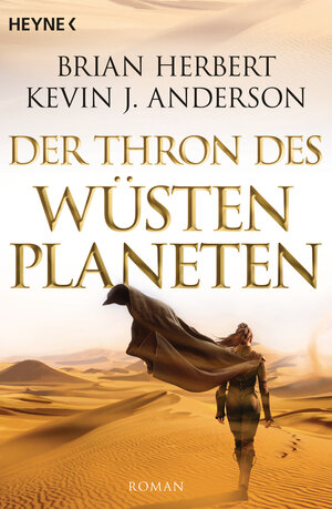 Buchcover Der Thron des Wüstenplaneten | Brian Herbert | EAN 9783453527201 | ISBN 3-453-52720-8 | ISBN 978-3-453-52720-1