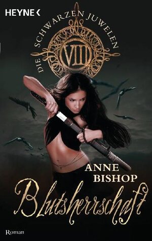 Buchcover Blutsherrschaft | Anne Bishop | EAN 9783453527775 | ISBN 3-453-52777-1 | ISBN 978-3-453-52777-5