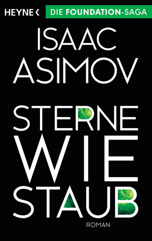 Buchcover Sterne wie Staub | Isaac Asimov | EAN 9783453528406 | ISBN 3-453-52840-9 | ISBN 978-3-453-52840-6