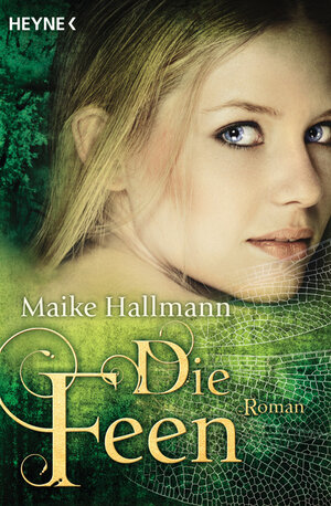 Buchcover Die Feen | Maike Hallmann | EAN 9783453528512 | ISBN 3-453-52851-4 | ISBN 978-3-453-52851-2