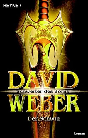 Der Schwur. Schwerter des Zorns 01.