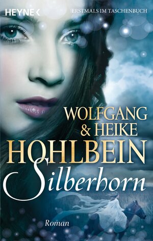 Buchcover Silberhorn | Wolfgang Hohlbein | EAN 9783453533677 | ISBN 3-453-53367-4 | ISBN 978-3-453-53367-7