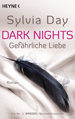 Buchcover Dark Nights - Gefährliche Liebe | Sylvia Day | EAN 9783453545830 | ISBN 3-453-54583-4 | ISBN 978-3-453-54583-0