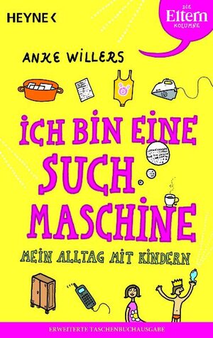 Buchcover Ich bin eine Suchmaschine | Anke Willers | EAN 9783453601291 | ISBN 3-453-60129-7 | ISBN 978-3-453-60129-1