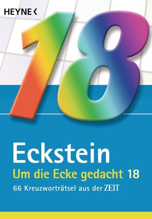 Buchcover Um die Ecke gedacht 18 | Eckstein | EAN 9783453602953 | ISBN 3-453-60295-1 | ISBN 978-3-453-60295-3