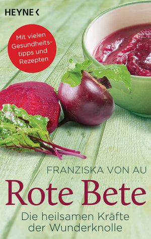 Buchcover Rote Bete | Franziska von Au | EAN 9783453602977 | ISBN 3-453-60297-8 | ISBN 978-3-453-60297-7