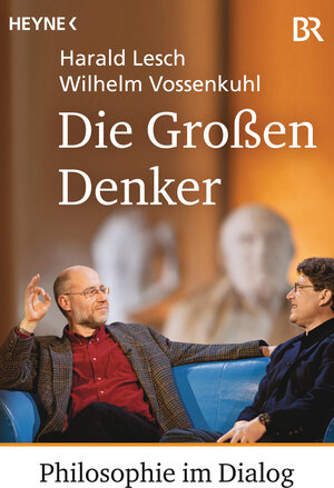 Buchcover Die Großen Denker | Harald Lesch | EAN 9783453603240 | ISBN 3-453-60324-9 | ISBN 978-3-453-60324-0