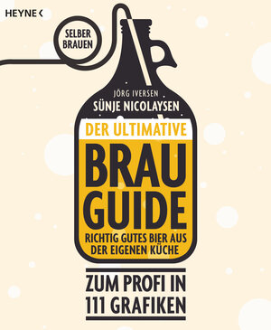 Buchcover Der ultimative Brau-Guide | Sünje Nicolaysen | EAN 9783453605503 | ISBN 3-453-60550-0 | ISBN 978-3-453-60550-3