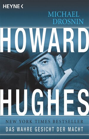 Howard Hughes. Das wahre Gesicht der Macht