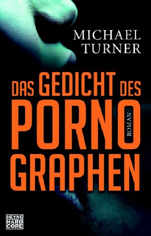 Buchcover Das Gedicht des Pornographen | Michael Turner | EAN 9783453675230 | ISBN 3-453-67523-1 | ISBN 978-3-453-67523-0