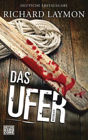 Buchcover Das Ufer | Richard Laymon | EAN 9783453676473 | ISBN 3-453-67647-5 | ISBN 978-3-453-67647-3