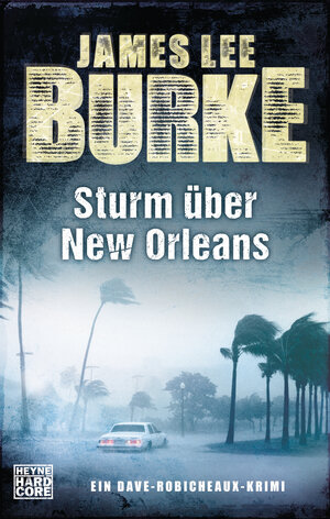 Buchcover Sturm über New Orleans | James Lee Burke | EAN 9783453677166 | ISBN 3-453-67716-1 | ISBN 978-3-453-67716-6