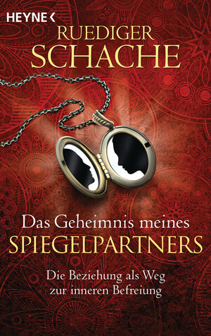 Buchcover Das Geheimnis meines Spiegelpartners | Ruediger Schache | EAN 9783453702882 | ISBN 3-453-70288-3 | ISBN 978-3-453-70288-2
