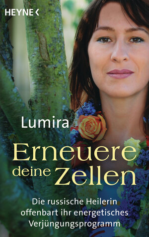 Buchcover Erneuere deine Zellen | Lumira | EAN 9783453703094 | ISBN 3-453-70309-X | ISBN 978-3-453-70309-4